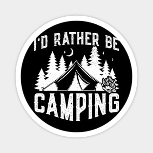 Id Rather Be Camping Wilderness Glamping Campfire Nature Magnet